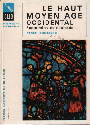 Le Haut Moyen Age occidental : Économies et sociétés