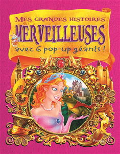 Mes grandes histoires merveilleuses