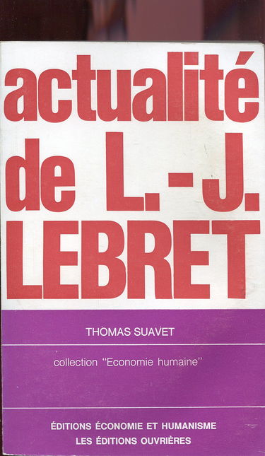 Actualité de l. j. lebret.