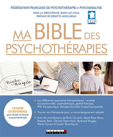 Ma bible des psychothérapies