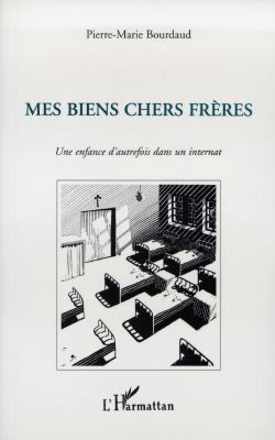 Mes biens chers frères