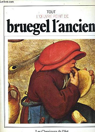 Tout l'oeuvre peint de Brueghel l'Ancien