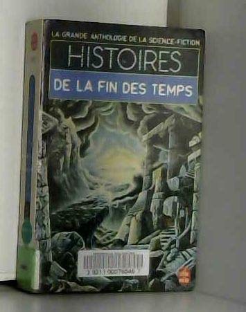 Histoires de la fin des temps