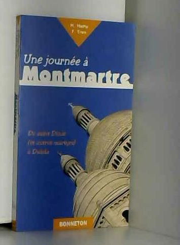 Une journée à Montmartre