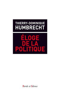 Eloge de l'action politique