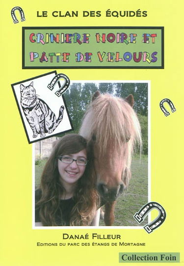 Le clan des équidés. Crinière noire et patte de velours