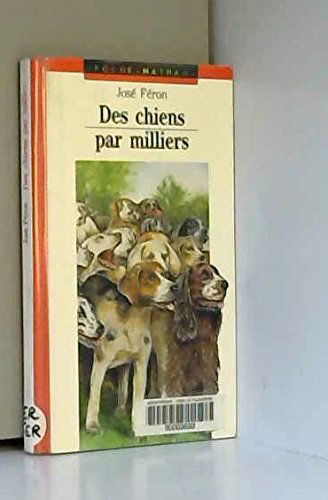 Des Chiens par milliers