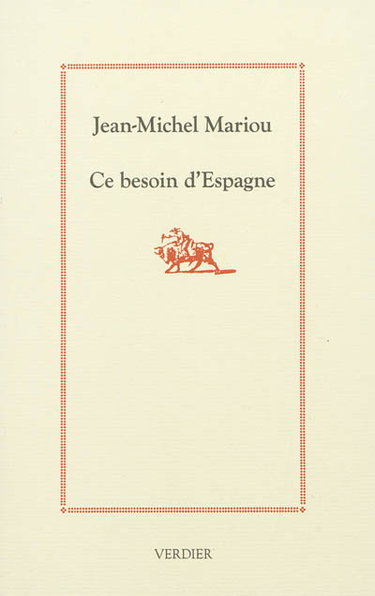 Ce besoin d'Espagne