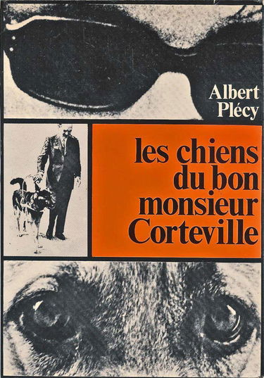 Les chiens du bon monsieur Corteville