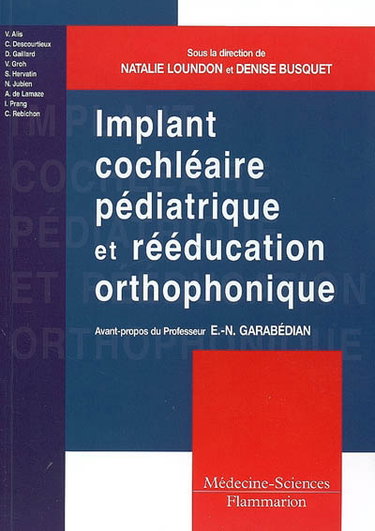 Couverture de Implant cochléaire pédiatrique et rééducation orthophonique : comment adapter les pratiques ?
