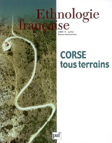 Ethnologie française, n° 3 (2008). Corse : tous terrains