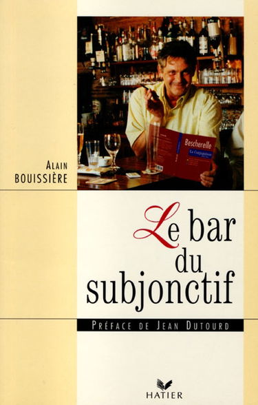 Le bar du subjonctif