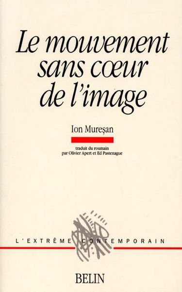 Le mouvement sans coeur de l'image