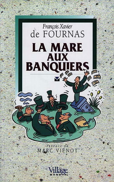 La mare aux banquiers