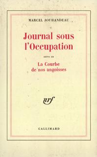 Journal sous l'Occupation. La Courbe de nos angoisses