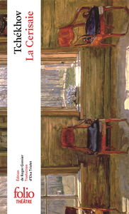 La cerisaie. La cerisaie en scène