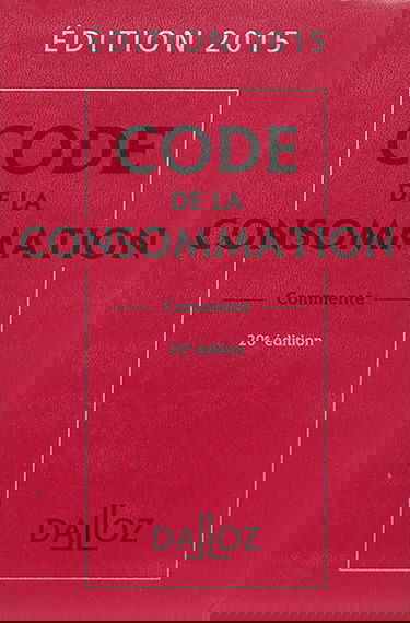 Code de la consommation 2015, commenté