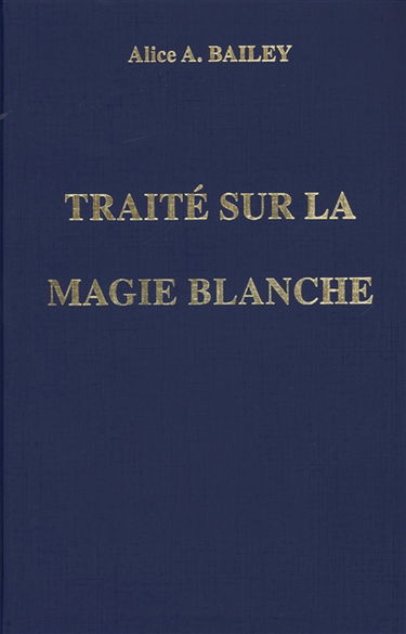 Traité sur la magie blanche