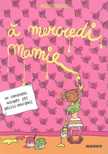 A mercredi, mamie ou Comment occuper ses petits-enfants