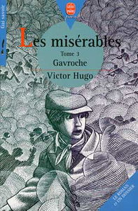 Les misérables. Vol. 3. Gavroche