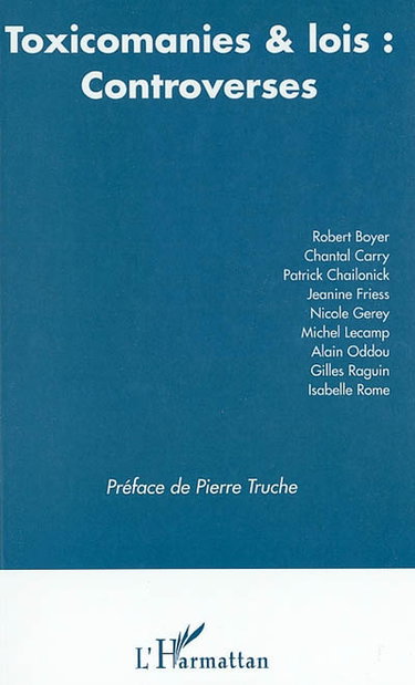 Couverture de Toxicomanies et lois : controverses