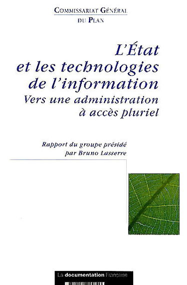 L'Etat et les technologies de l'information : vers une administration à accès pluriel