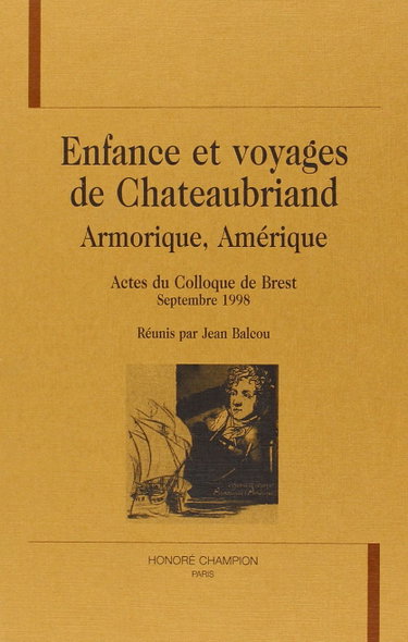 Couverture de Enfances et voyages de Chateaubriand par Jean Balcou