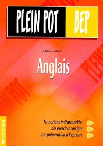 Anglais : BEP tertiaires et industriels (Ouvrage)