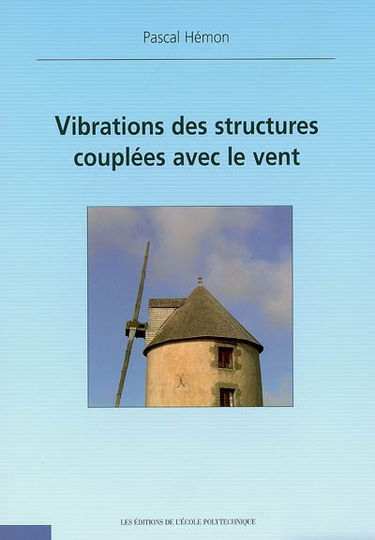 Vibrations des structures couplées avec le vent