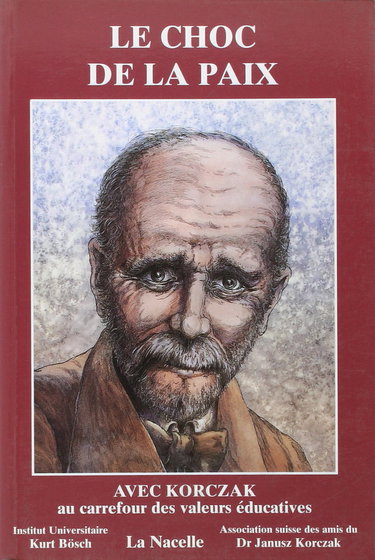 Le coc de la paix, avec Korczak au carrefour des valeurs éducatives : actes du 5e colloque Korczak