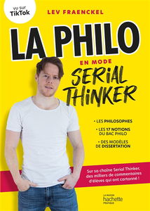 La philo en mode serial thinker