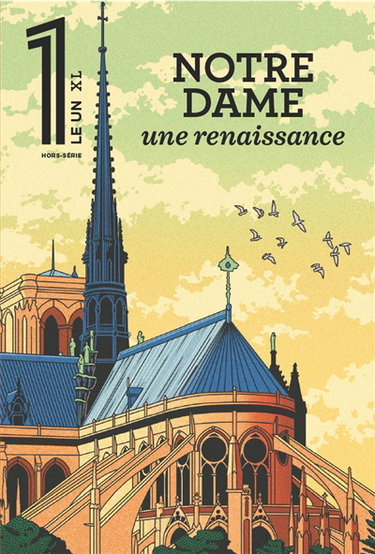 Couverture de Le 1, hors-série XL. Notre Dame : une renaissance par Collectif
