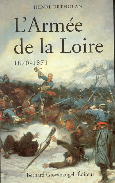 L'armée de la Loire, 1870-1871