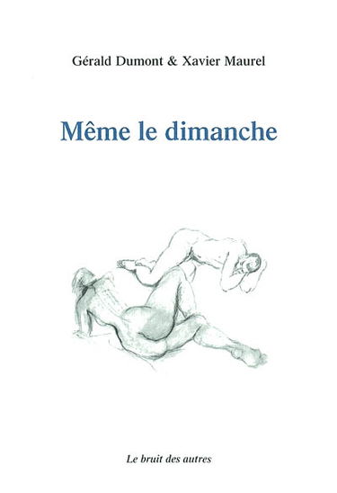 Même le dimanche