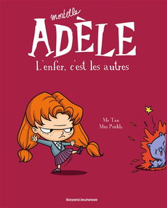 Mortelle Adèle. Vol. 2. L'enfer, c'est les autres