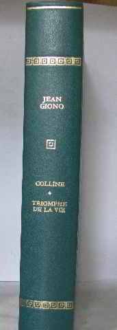 Couverture de Colline, triomphe de la vie par Jean Giono