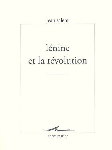 Lénine et la Révolution