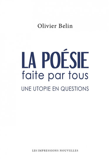 Couverture de La poésie faite par tous : une utopie en questions