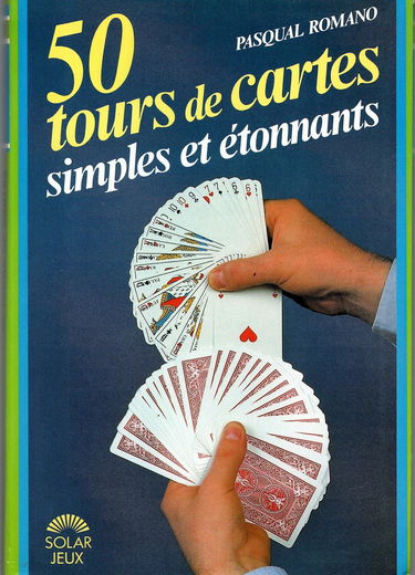 50 tours de cartes simples et étonnants