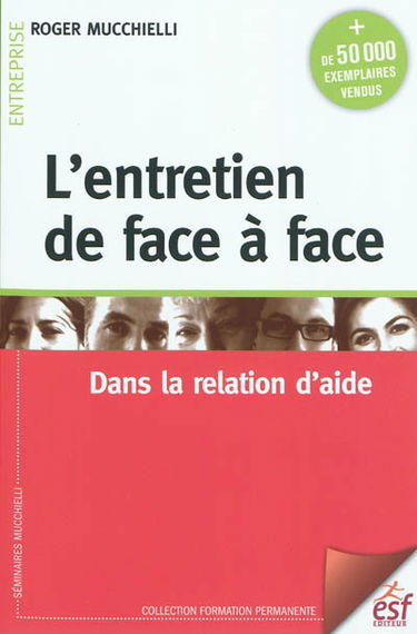 L'entretien de face à face dans la relation d'aide
