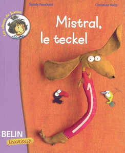 Mistral, le teckel