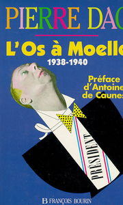 L'Os à moelle : 1938-1940