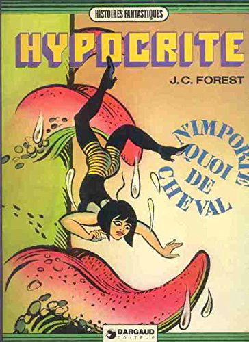 Hypocrite N'importe quoi de cheval