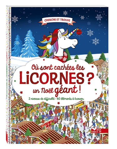 Couverture de Où sont cachées les licornes ? : un Noël géant !