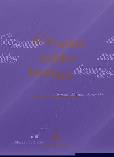 D'insoutenables beautés