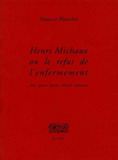 Henri Michaux ou Le refus de l'enfermement