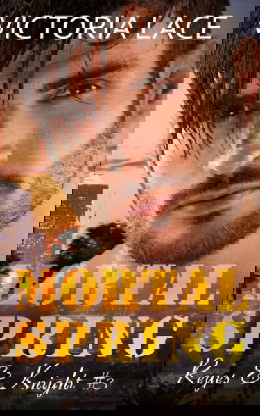 Mortal Spring (Reyes & Knight T3)