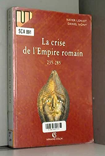 La crise de l'Empire romain (235-285)