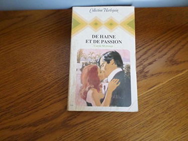 De haine et de passion : Collection : Collection harlequin n° 310