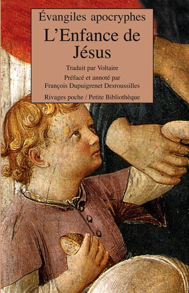 L'enfance de Jésus : Evangiles apocryphes